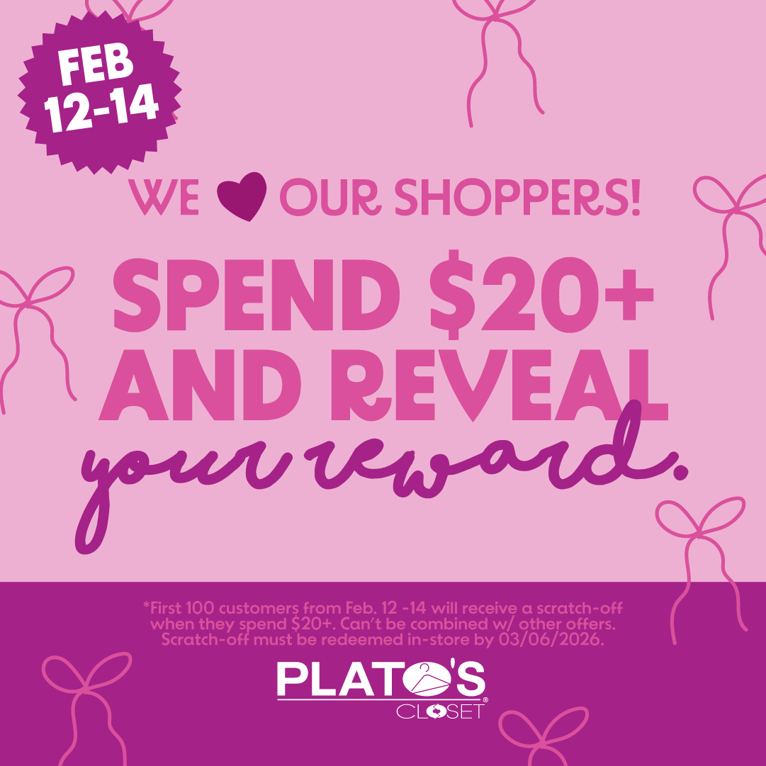 We Love Our Shoppers — Scratch & Win Feb 12–14!